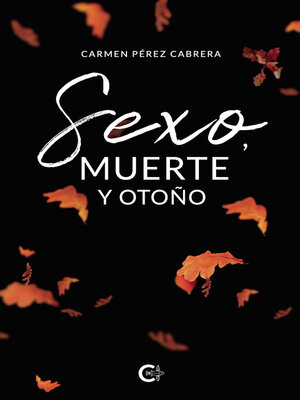 cover image of Sexo, muerte y otoño